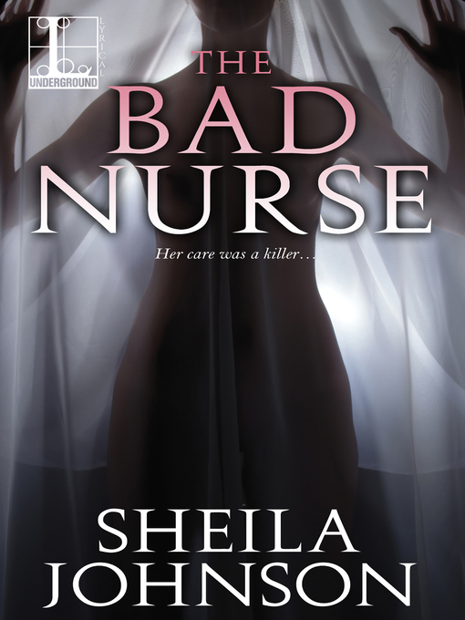 Title details for The Bad Nurse by Sheila Johnson - Wait list